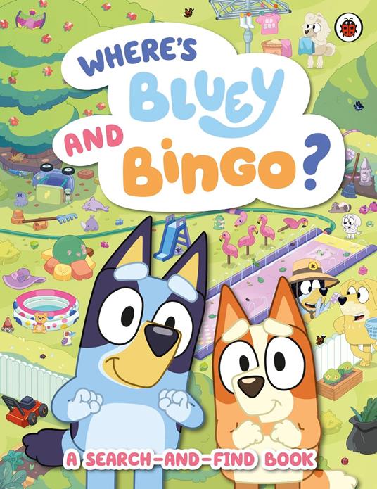 Bluey: Where’s Bluey and Bingo? - Bluey - ebook