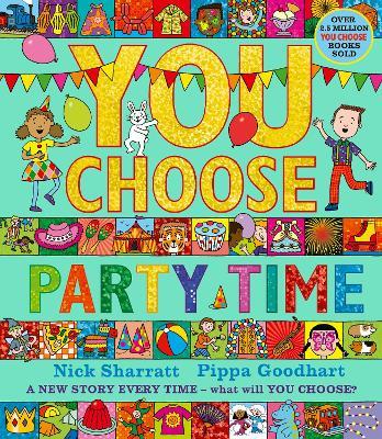 You Choose Party Time - Pippa Goodhart - cover