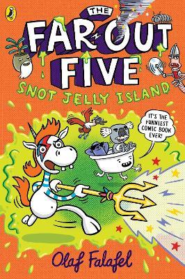 The Far-Out Five: Snot Jelly Island - Olaf Falafel - cover