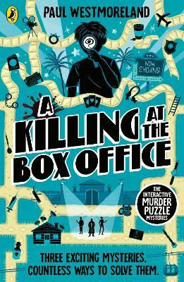 A Killing at the Box Office: The Interactive Murder Puzzle Mysteries - Paul Westmoreland - cover