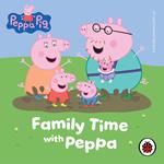 Peppa Pig: Family Time with Peppa