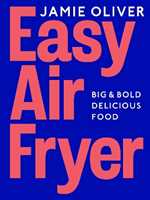 Libro in inglese Easy Air Fryer Jamie Oliver