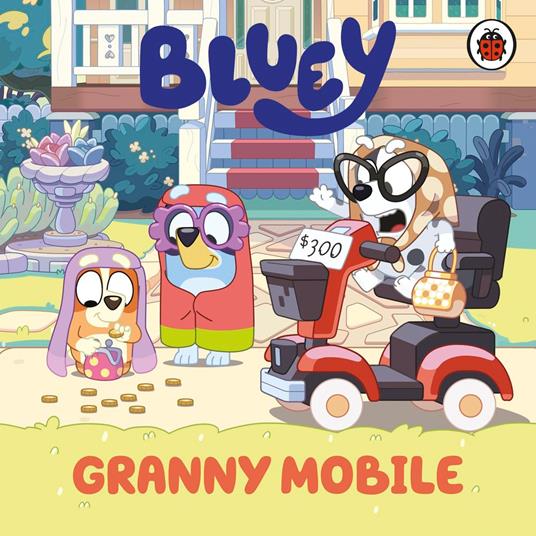 Bluey: Granny Mobile - Bluey - ebook