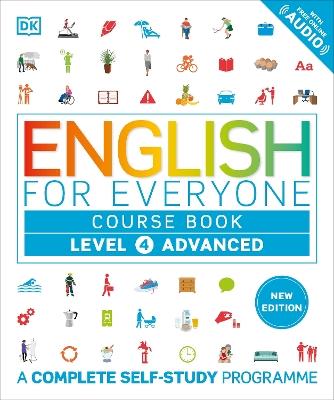 English for Everyone Course Book  Level 4 Advanced: A Complete Self-Study Programme - DK - cover