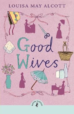 Good Wives - Louisa May Alcott - cover