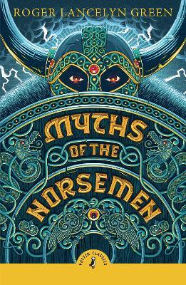 Myths of the Norsemen - Roger Lancelyn Green - cover