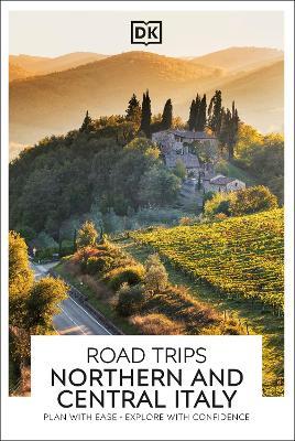 DK Road Trips Northern and Central Italy - DK Travel - cover