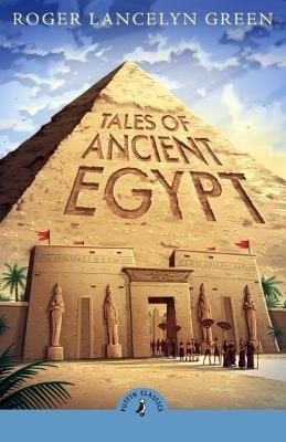 Tales of Ancient Egypt - Roger Lancelyn Green - cover