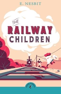 The Railway Children - Edith Nesbit - cover