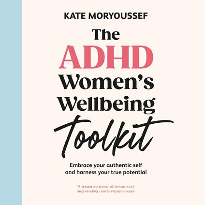 The ADHD Women's Wellbeing Toolkit