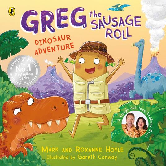 Greg the Sausage Roll: Dinosaur Adventure - Mark Hoyle,Roxanne Hoyle,Conway Gareth - ebook