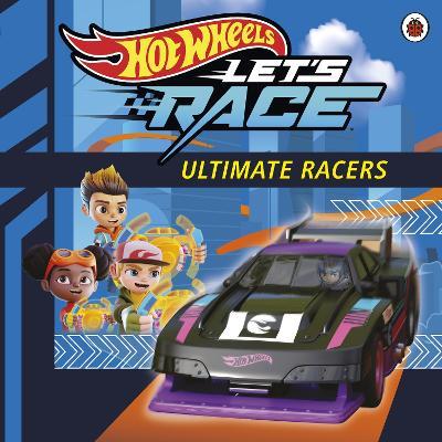 Hot Wheels: Let’s Race: Ultimate Racers - Hot Wheels - cover