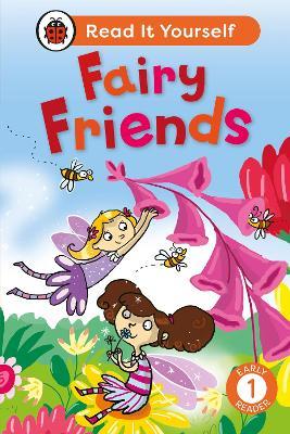 Fairy Friends: Read It Yourself - Level 1 Early Reader - Ladybird - cover