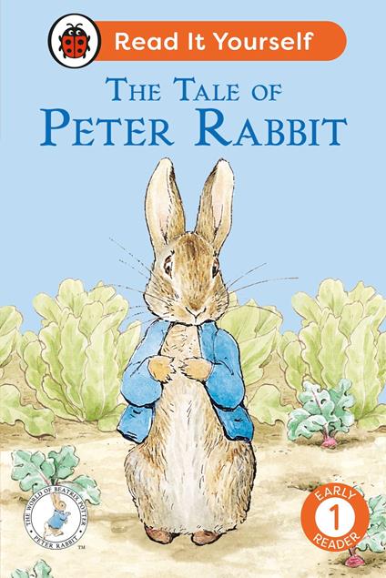 The Tale of Peter Rabbit: Read It Yourself - Level 1 Early Reader - Ladybird,Beatrix Potter - ebook