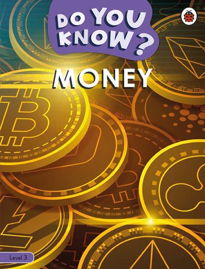 Do You Know? Level 3 - Money - Ladybird - ebook