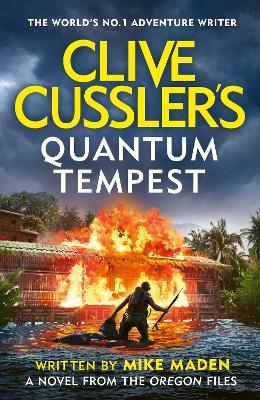 Clive Cussler’s Quantum Tempest - Mike Maden - cover