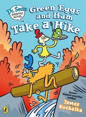 Dr. Seuss Graphic Novel: Green Eggs and Ham Take a Hike: A Green Eggs and Ham Story - James Kochalka - cover