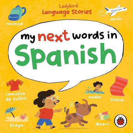 Ladybird Language Stories: My Next Words In Spanish