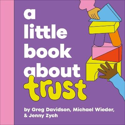A Little Book About Trust - Michael Wieder,Greg Davidson - cover
