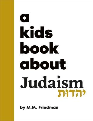 A Kids Book About Judaism - M.M. Friedman - cover