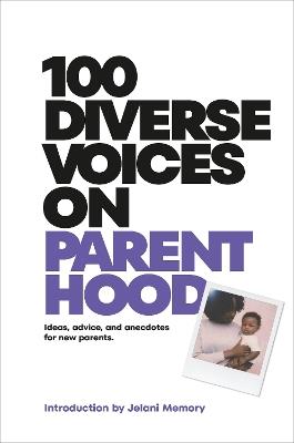 100 Diverse Voices on Parenthood - DK - cover