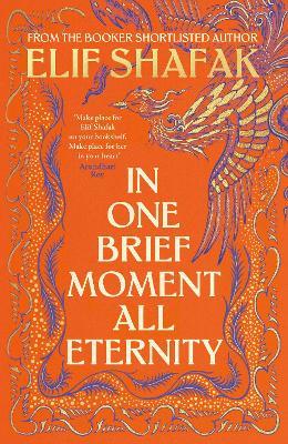 In One Brief Moment All Eternity - Elif Shafak - cover