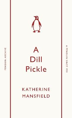 A Dill Pickle - Katherine Mansfield - cover