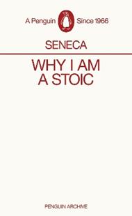 Why I am a Stoic