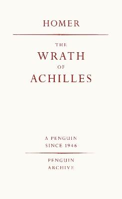 The Wrath of Achilles - Homer - cover