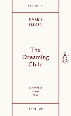 The Dreaming Child - Karen Blixen - cover