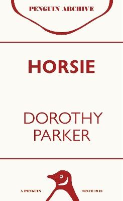 Horsie - Dorothy Parker - cover