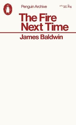 The Fire Next Time - James Baldwin - cover