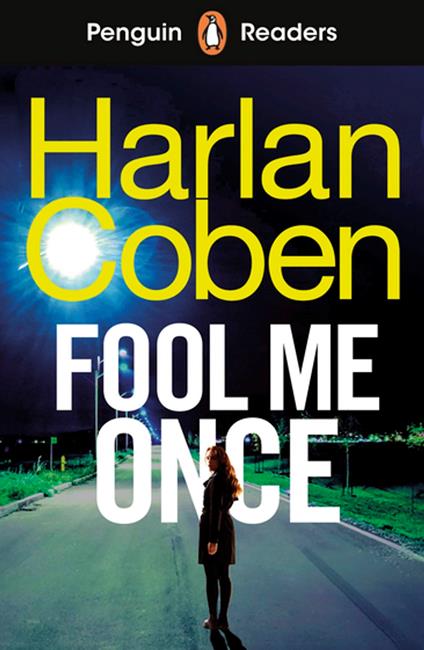 Penguin Readers Level 5: Fool Me Once (ELT Graded Reader) - Harlan Coben - ebook