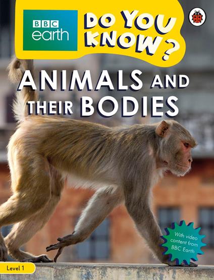Do You Know? Level 1 – BBC Earth Animals and Their Bodies - Ladybird - ebook