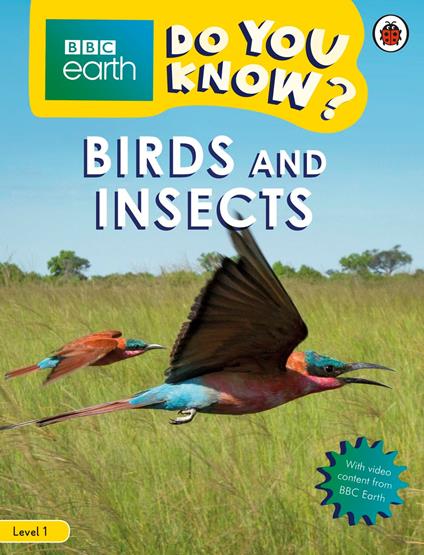 Do You Know? Level 1 – BBC Earth Birds and Insects - Ladybird - ebook