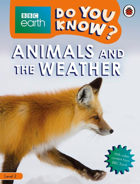 Do You Know? Level 2 – BBC Earth Animals and the Weather - Ladybird - ebook