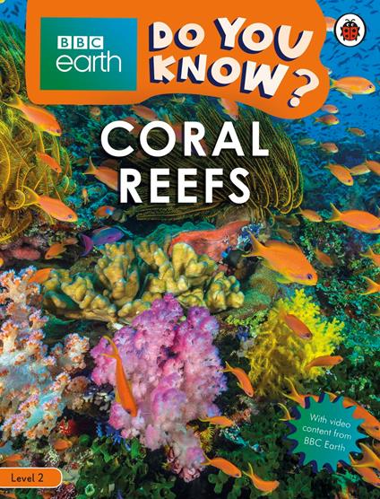 Do You Know? Level 2 – BBC Earth Coral Reefs - Ladybird - ebook