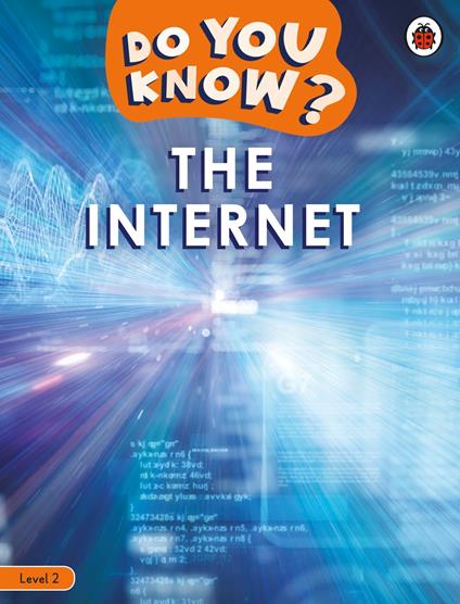 Do You Know? Level 2 – The Internet - Ladybird - ebook