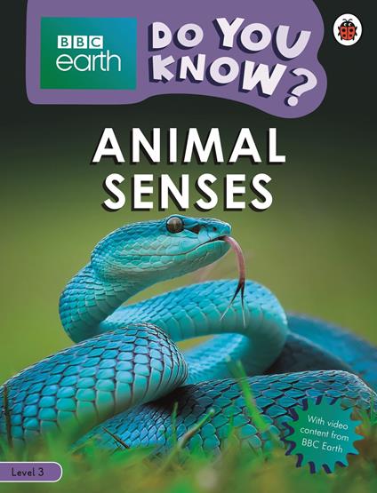 Do You Know? Level 3 – BBC Earth Animal Senses - Ladybird - ebook