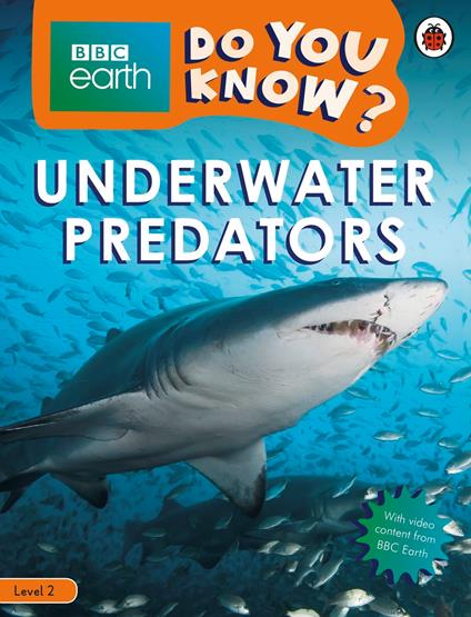 Do You Know? Level 2 – BBC Earth Underwater Predators - Ladybird - ebook