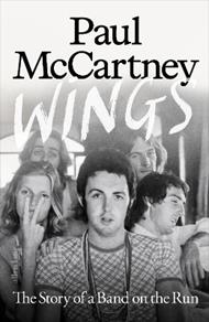 Wings: The Story of a Band on the Run