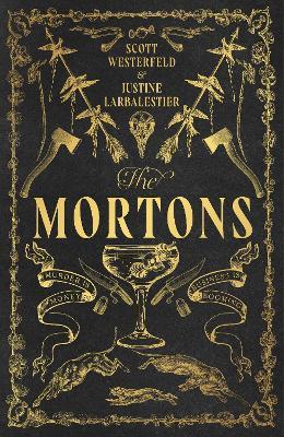 The Mortons - Scott Westerfeld,Justine Larbalestier - cover