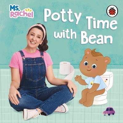 Ms Rachel: Potty Time with Bean: (Books by Ms Rachel) - Ms Rachel - cover