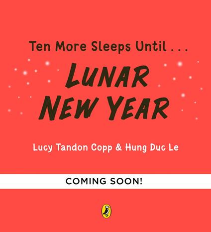 Ten More Sleeps Until Lunar New Year - Lucy Tandon Copp,Hung Duc Le - ebook