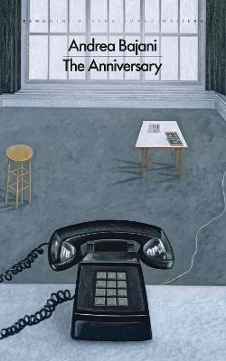 The Anniversary - Andrea Bajani - cover