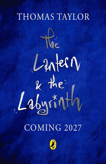 The Lantern and the Labyrinth - Thomas Taylor - ebook
