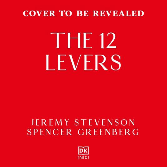 The 12 Levers