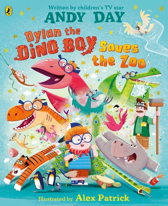 Dylan the Dino Boy Saves the Zoo - Andy Day,Alex Patrick - ebook