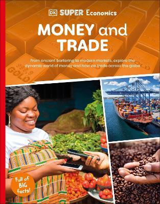 DK Super Economics Money and Trade - DK - cover