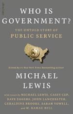 Who is Government?: The Untold Story of Public Service